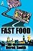 Fast Food