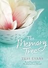 The Memory Tree by Tess  Evans