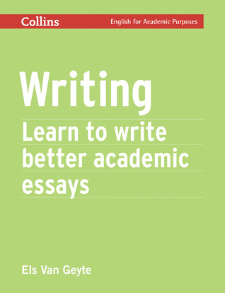 Writing: Learn to Write Better Academic Essays