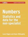 Numbers: Statistics and Data for the Non-Specialist