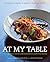 At My Table: Delicious Recipes from 60 Celebrated Chefs for People with Diabetes