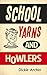 School Yarns and Howlers