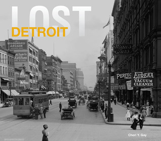 Lost Detroit (Hardcover)