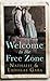 Welcome to the Free Zone (Hesperus Classics)