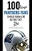 100 Things Panthers Fans Should Know & Do Before They Die by Scott Fowler
