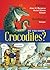 Do You Know Crocodiles? (Do You Know #10)