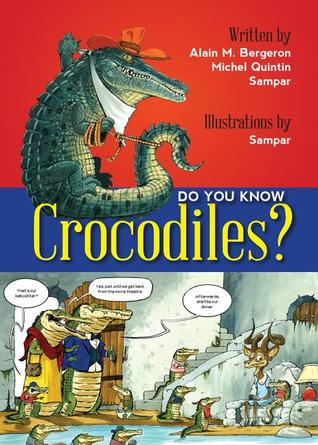 Do You Know Crocodiles? (Do You Know #10)
