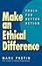 Make an Ethical Difference: Tools for Better Action