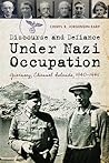 Discourse and Defiance under Nazi Occupation: Guernsey, Channel Islands, 1940-1945