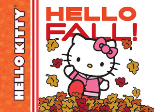 Hello Kitty, Hello Fall! (Board book)