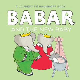 Babar and the New Baby (Board Book)