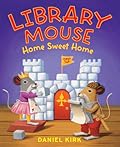 Library Mouse: Home Sweet Home