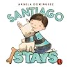 Santiago Stays by Angela  Dominguez