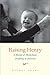 Raising Henry: A Memoir of ...