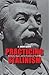 Practicing Stalinism: Bolsh...