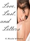 Love, Lust, and Letters by Kenesha Williams