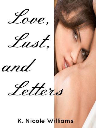 Love, Lust, and Letters