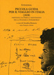 Piccola Guida per il Viaggio in Italia (1828) - Partendo da Parigi e rientrando per la Svizzera e Strasburgo