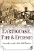 Earthquake, Fire & Epidemic...