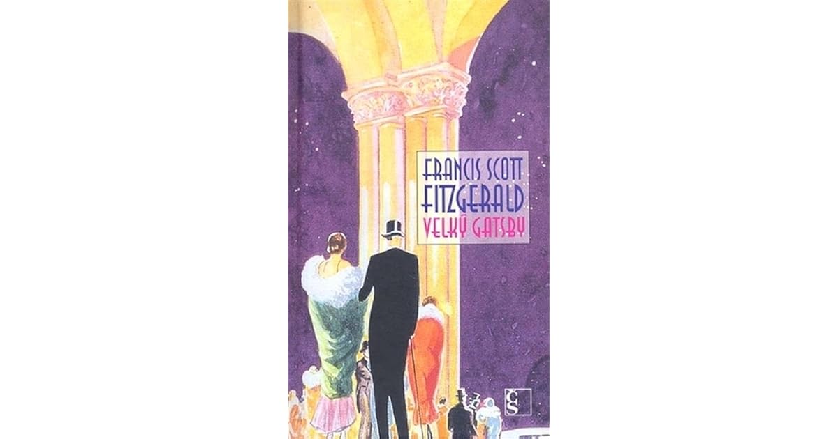 Velký Gatsby by F. Scott Fitzgerald
