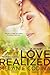 Love Realized (Real Love, #1)