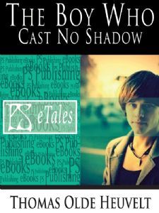 The Boy Who Cast No Shadow (ebook)