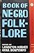 The Book of Negro Folklore