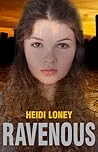 Ravenous by Heidi Loney