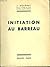 Initiation au barreau