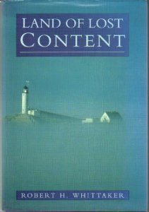 Land of Lost Content: Piscataqua River Basin and the Isles of Shoals - The people, their dreams, their history