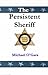 The Persistent Sheriff (Mil...
