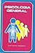 Psicologia General para bachillerato y normal