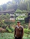 Me, Myself, and China by Cameron Hilton