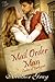 Mail Order Man (Ladies of Larkspur, #1)