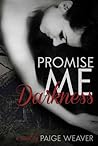 Promise Me Darkness