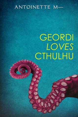 Geordi Loves Cthulhu (Kindle Edition)