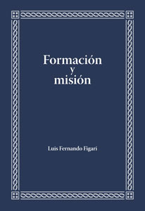 Formación y misión