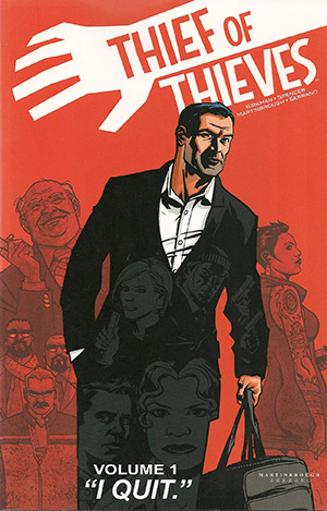 Thief of Thieves, Vol. 1: "I Quit." (Paperback)