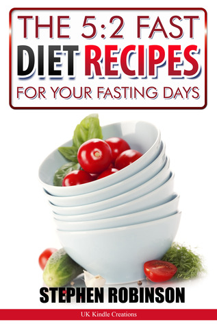 The 5 2 Fast Diet Recipes For Your Fasting Days