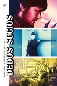 Dedos Sucios 2 (Dedos Sucios, #2)