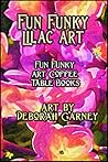 Fun Funky Lilac Art