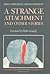 A Strange Attachment and Other Stories (Indian Series of the ... by Bibhutibhushan Bandyopadhyay