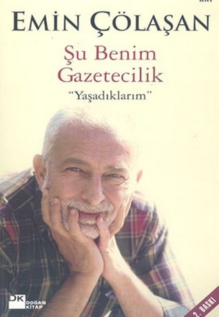 Şu Benim Gazetecilik: Yaşadıklarım (Paperback)