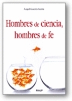 hombres de fe, hombres de ciencia