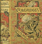 The Poetical Works of S.T. Coleridge (With Memoir, Notes, Etc.)