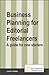 Business Planning for Editorial Freelancers by Louise Harnby