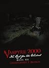VAMPYRE 2000: No Rest for the Wicked: Book III (Vampyre 2000:, 3)