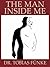 The Man Inside Me by Tobias Fünke