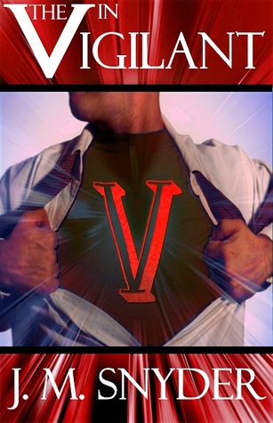 V: The V in Vigilant (V, #3)