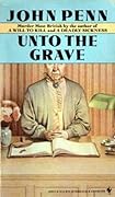 Unto the Grave